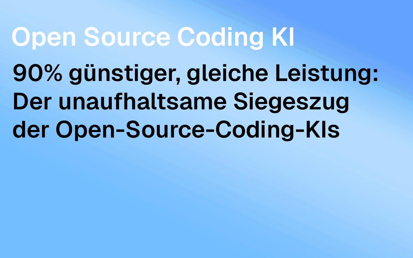 90 % günstiger, gleiche Leistung: Der unaufhaltsame Siegeszug der Open-Source-Coding-KIs