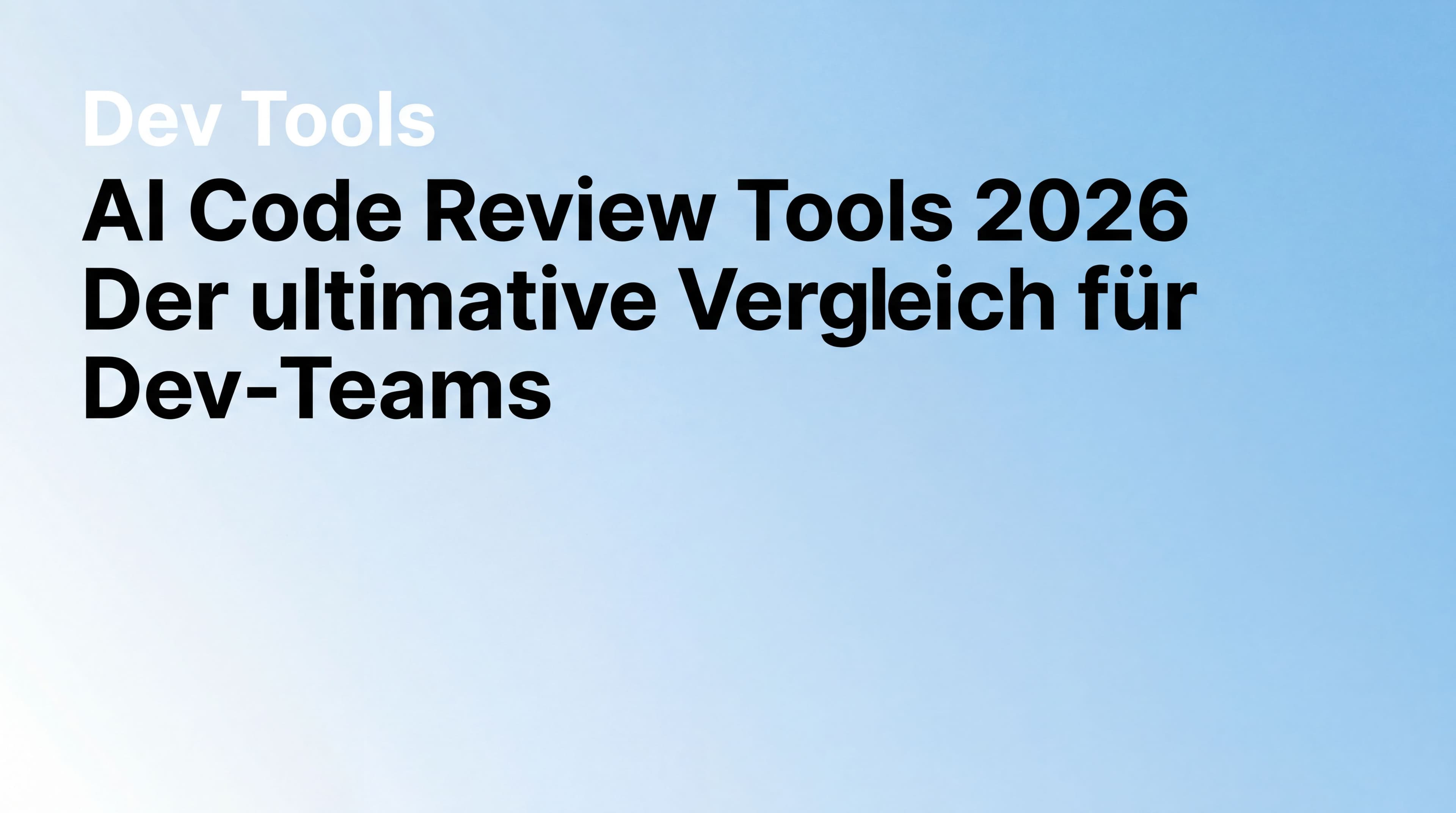 Cover-Bild für Artikel über AI Code Review Tools 2026
