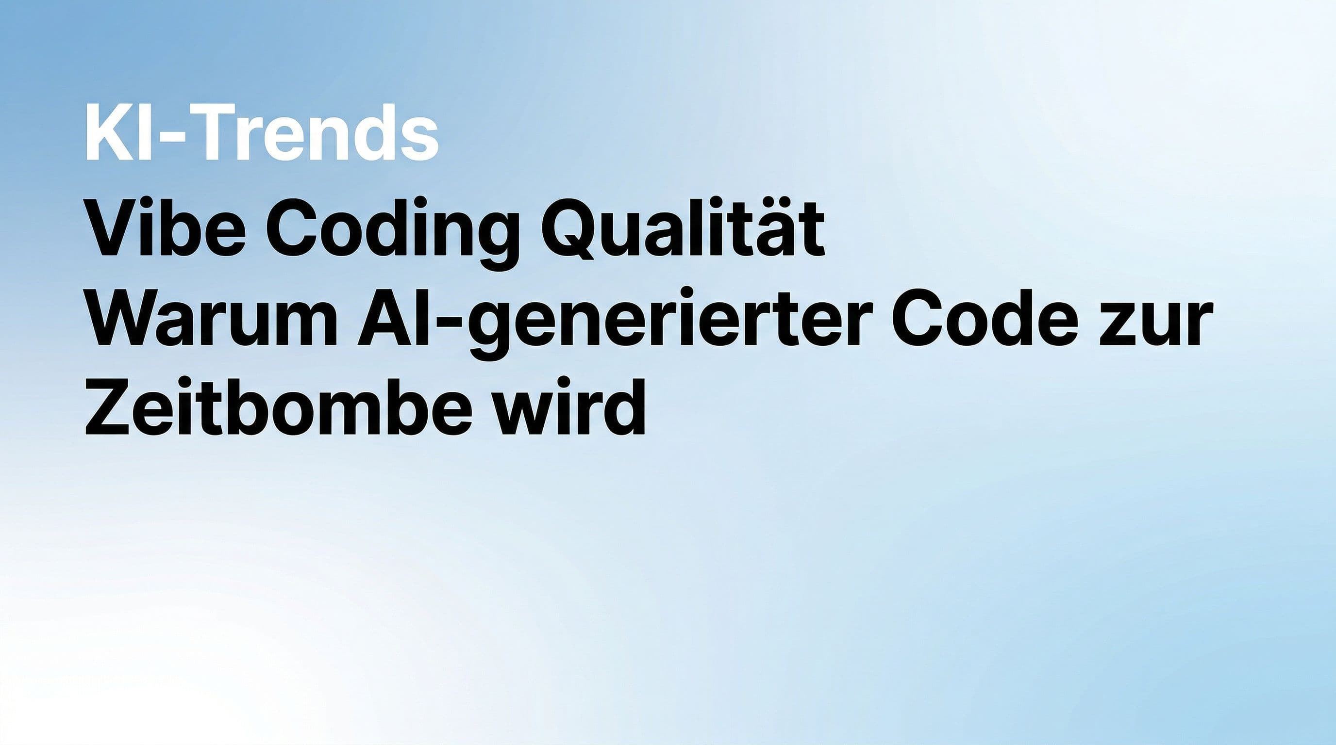 Cover-Bild für Artikel über Vibe Coding Qualität