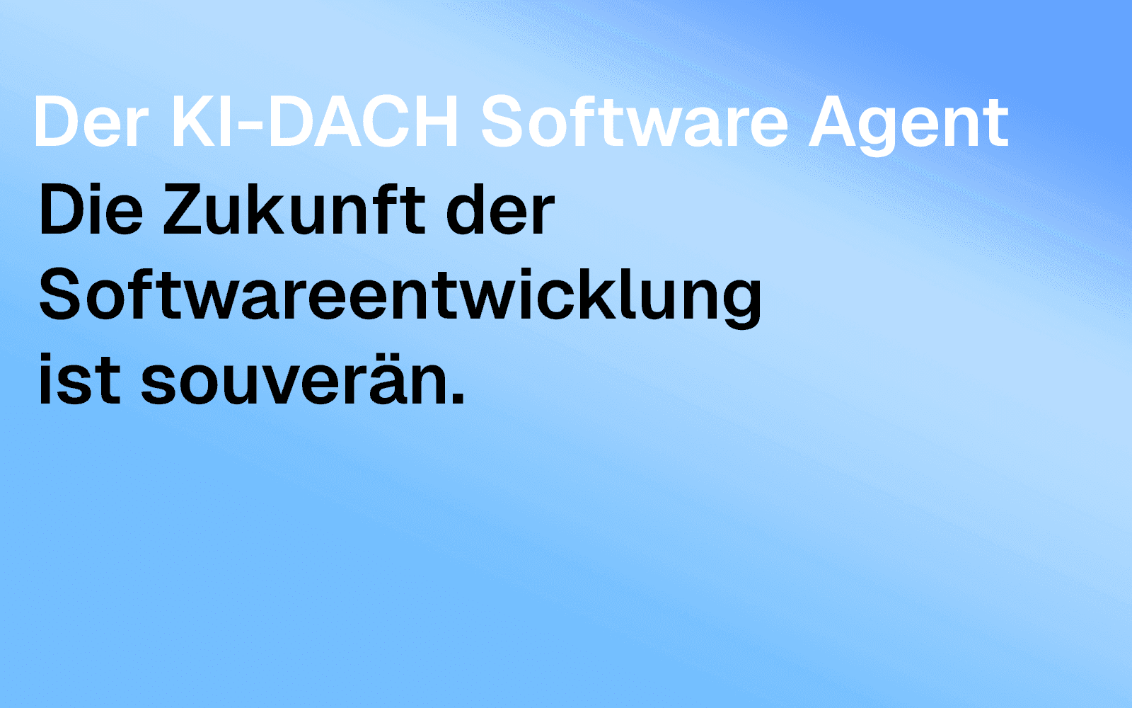 Die Zukunft der KI Softwareentwicklung ist souverän.